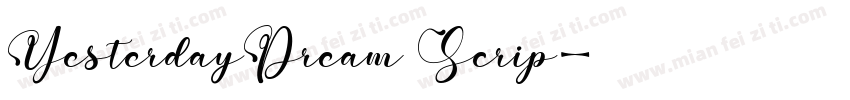 YesterdayDream Scrip字体转换